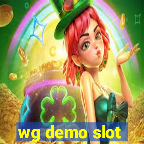 wg demo slot